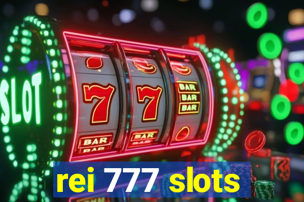 rei 777 slots